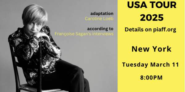 Françoise par Sagan – Un seul en scène captivant à New York