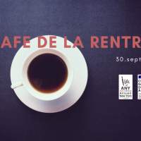Grand Café de la Rentrée - Jeudi 30 septembre 2021 de 10h00 à 12h00