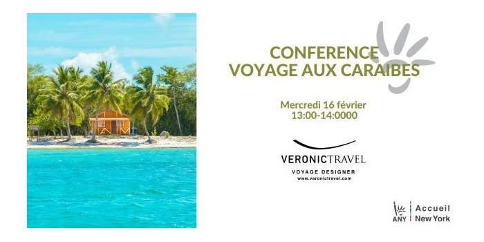 Conf. Voyage CARAIBES, soleil, couleurs, plages, ambiance...