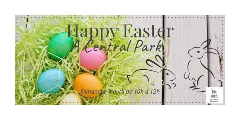 Evénement ANY Family Pâques - Chasse aux Oeufs à Central Park
